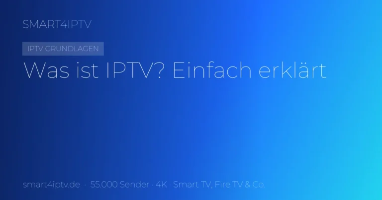 Was ist IPTV? Einfach erklärt (2026)